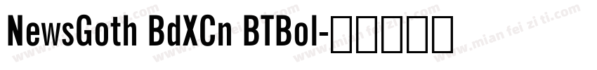 NewsGoth BdXCn BTBol字体转换